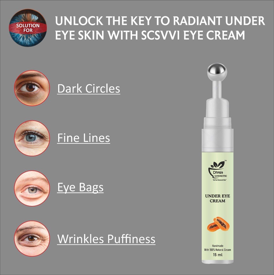 Papaya Under Eye Roll on Cream